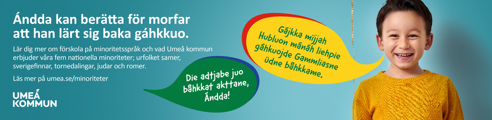 Annonsbild för kampanjen "Rättigheter ger möjligheter" för nationella minoriteter, med pojke och text "Andda kan berätta för morfar att han lärt sig baka gáhkkuo.".